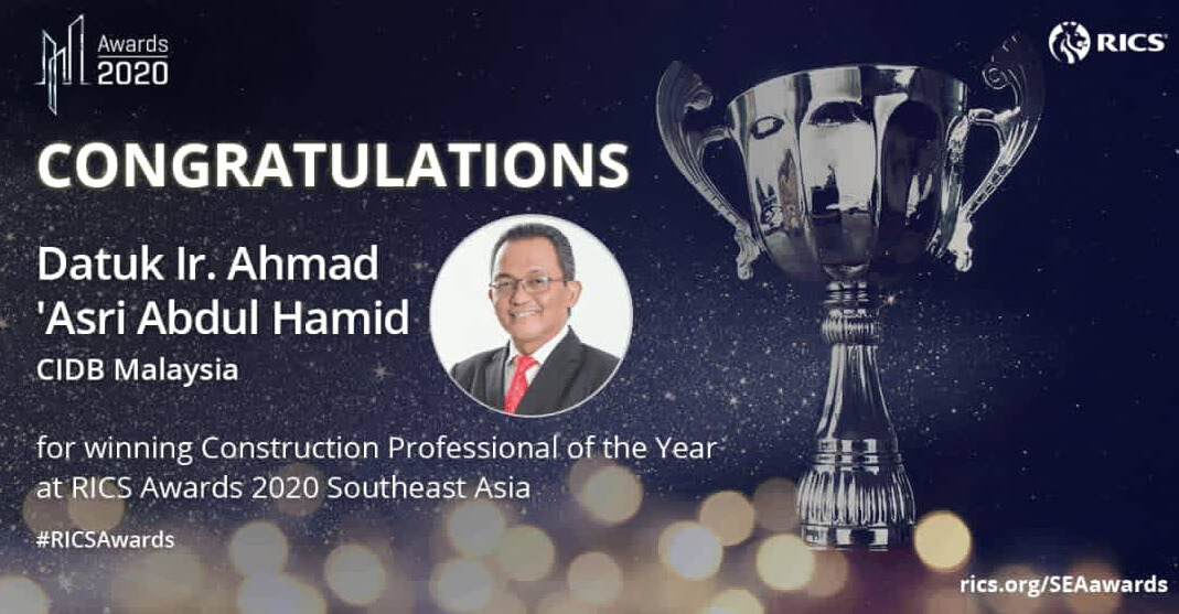 Congratulations to CIDB Chief Executive Datuk Ir. Ahmad 'Asri Abdul Hamid for being chosen Construction Professional of the Year at RICS Awards 2020